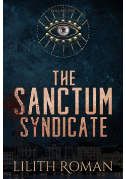 The Sanctum Syndicate - Vol 1