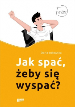 Jak spać żeby się wyspać?