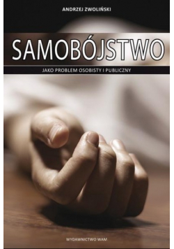Samobójstwo jako problem osobisty i publiczny