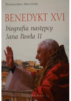 Benedykt XVI biografia następcy Jana Pawła II