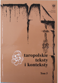 Staropolskie teksty i konteksty Studia Tom IV