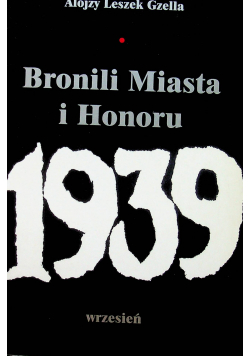 Bronili Miasta i Honoru 1939 wrzesień