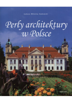 Perły architektury w Polsce