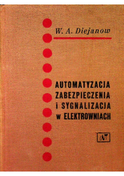 Automatyzacja zabezpieczenia i sygnalizacja w elektrowniach