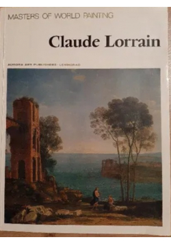 Masters of World Painting Claude Lorrain