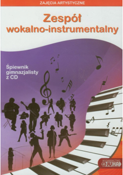 Zajęcia artystyczne Zespół wokalno instrumentalny