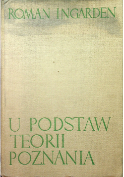 U podstaw teorii poznania część 1