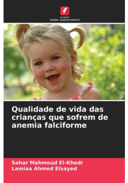 Qualidade de vida das crianças que sofrem de anemia falciforme