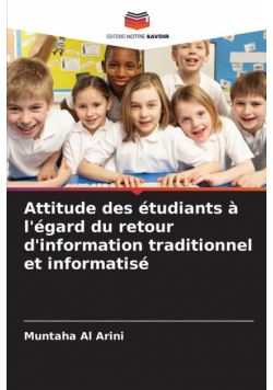 Attitude des étudiants à l'égard du retour d'information traditionnel et informatisé