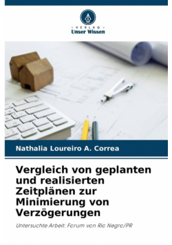 Vergleich von geplanten und realisierten Zeitplänen zur Minimierung von Verzögerungen