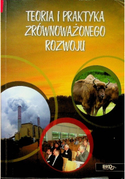 Teoria i praktyk zrównoważonego rozwoju