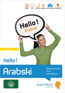 Hello! Arabski Błyskawiczny kurs obrazkowy (poziom podstawowy A1)