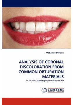 Analysis of Coronal Discoloration from Common Obturation Materials