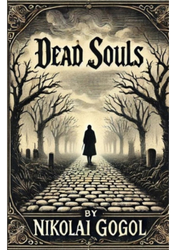 Dead Souls(Illustrated)