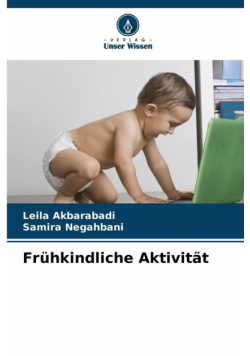 Frühkindliche Aktivität