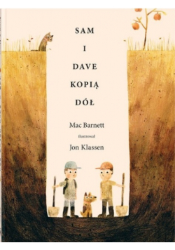 Sam i Dave kopią dół