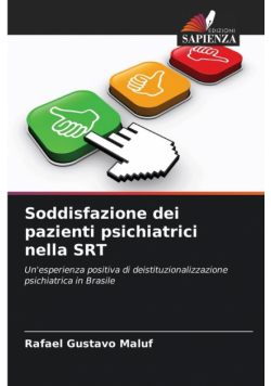 Soddisfazione dei pazienti psichiatrici nella SRT