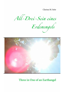 All-Drei-Sein eines Erdenengels