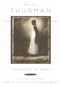 The Blacker the Berry. . .