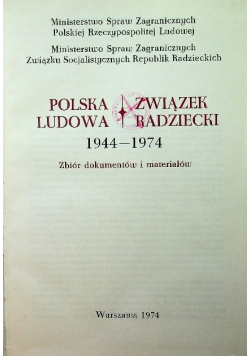 Polska Ludowa Związek Radziecki 1944 - 1974
