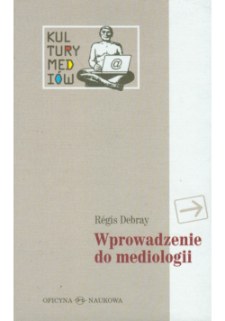 Wprowadzenie do mediologii