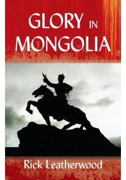 Glory in Mongolia