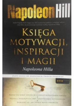 Księga motywacji inspiracji i magii