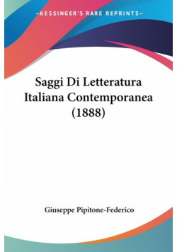 Saggi Di Letteratura Italiana Contemporanea (1888)