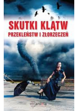 Skutki klątw, przekleństw i złorzeczeń