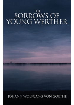 The Sorrows of Young Werther