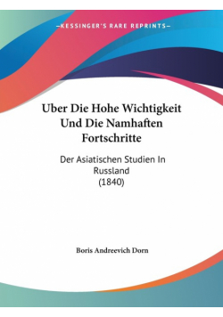 Uber Die Hohe Wichtigkeit Und Die Namhaften Fortschritte