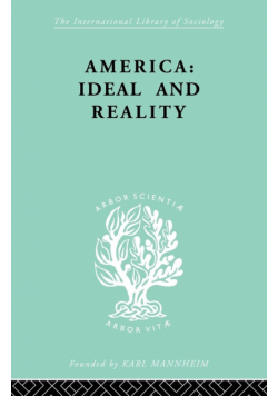 America - Ideal and Reality