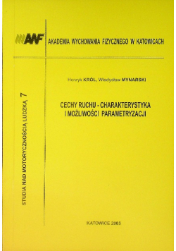 Cechy Ruchu Charakterystyka I Możliwości Parametryzacji