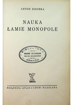 Nauka łamie monopole 1936 r