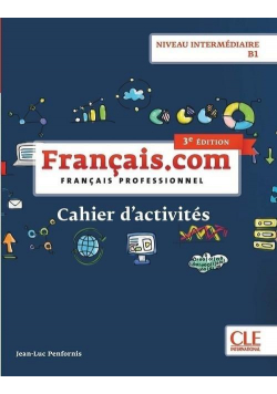 Francais.com. Intermediaire 3 ed. ćw. B1 CLE