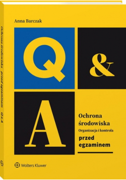 Ochrona środowiska - organizacja i kontrola. Przed egzaminem
