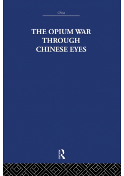 The Opium War Through Chinese Eyes