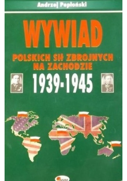Wywiad Polskich Sił Zbrojnych na zachodzie 1939 - 1945