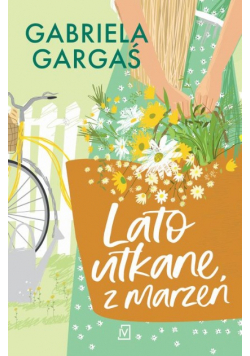 Lato utkane z marzeń