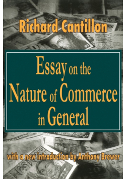 Essay on the Nature of Commerce in General