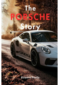 The Porsche Story
