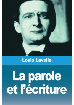 La parole et l'écriture