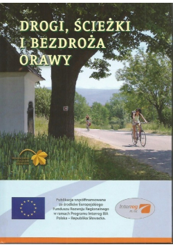 Drogi ścieżki i bezdroża Orawy