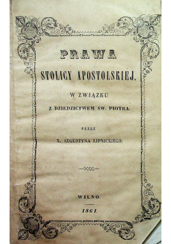 Prawa Apostolskiej stolicy w związku z dziedzictwem św Piotra 1861 r.