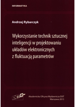 Wykorzystanie technik sztucznej inteligencji w projektowaniu układów elektronicznych z fluktuacją parametrów