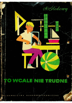 To wcale nie trudne