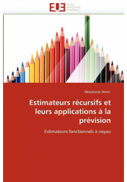 Estimateurs  récursifs et leurs applications à la prévision