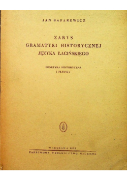 Zarys gramatyki historycznej języka łacińskiego