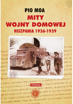 Mity wojny domowej. Hiszpania 1936-1939