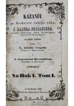 Kazania na Niedziele całego roku Tom I 1847 r.